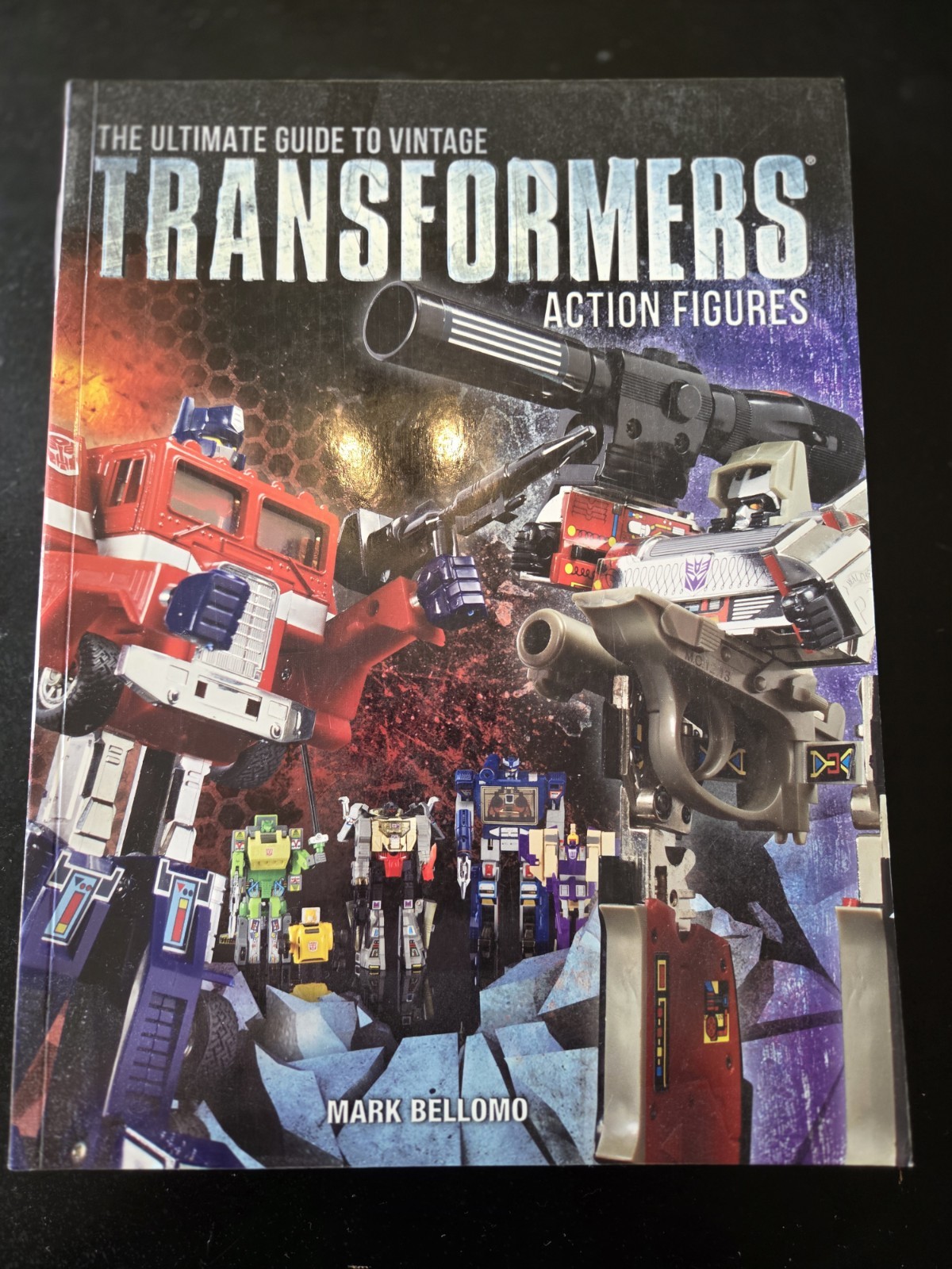 The Ultimate Guide to Vintage Transformers Action Figures Book Mark Bellomo