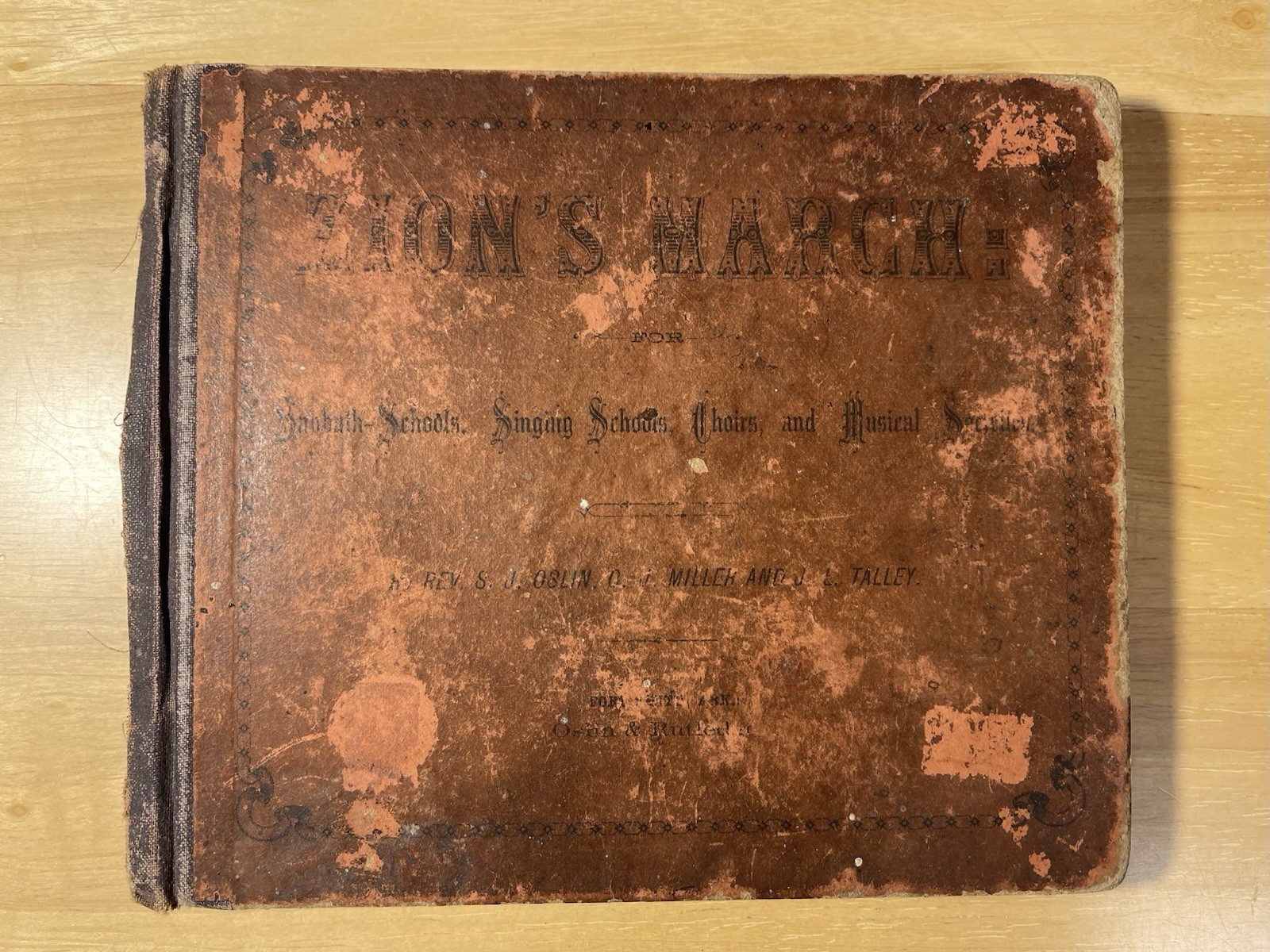 Zion’s March: An Excellent & Varied Collection Of Songs, Hymns, & Anthems, 1892.