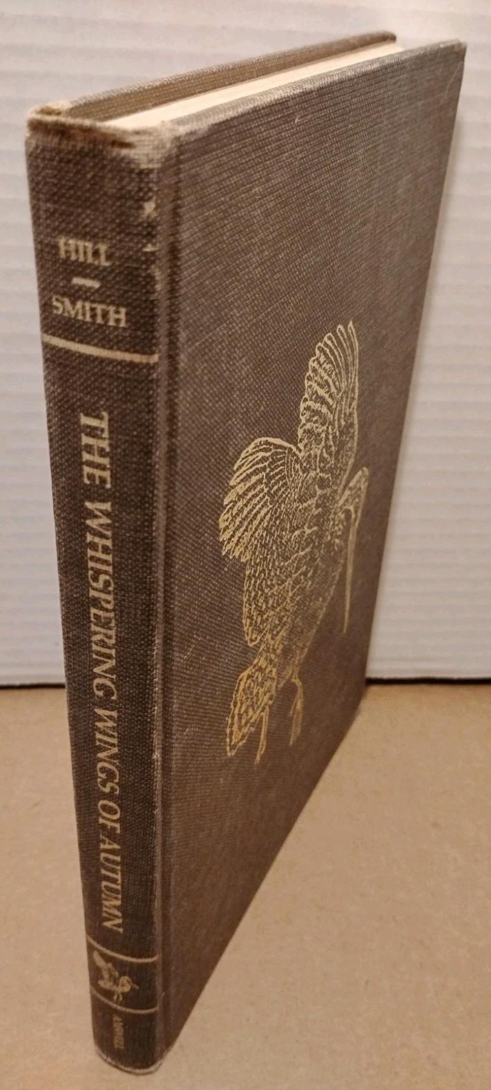Whispering Wings of Autumn : Ruffed Grouse Society – 1982 – 1st Ed 2nd Print HC
