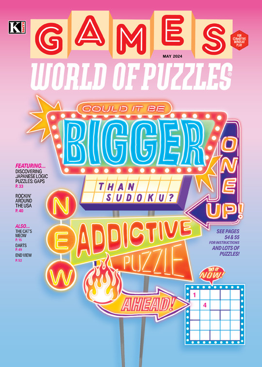 GAMES WORLD OF PUZZLES MAGAZINE | MAY 2024 | COULD IT BE BIGGER