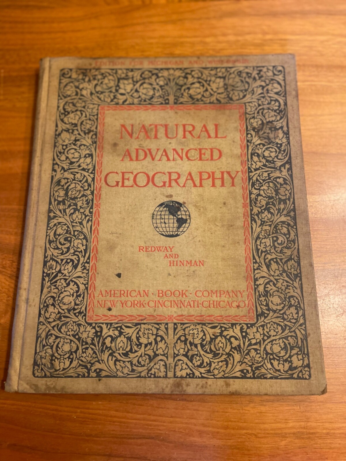 Natural Advanced Geography Edition for Michigan and Wisconsin 1898