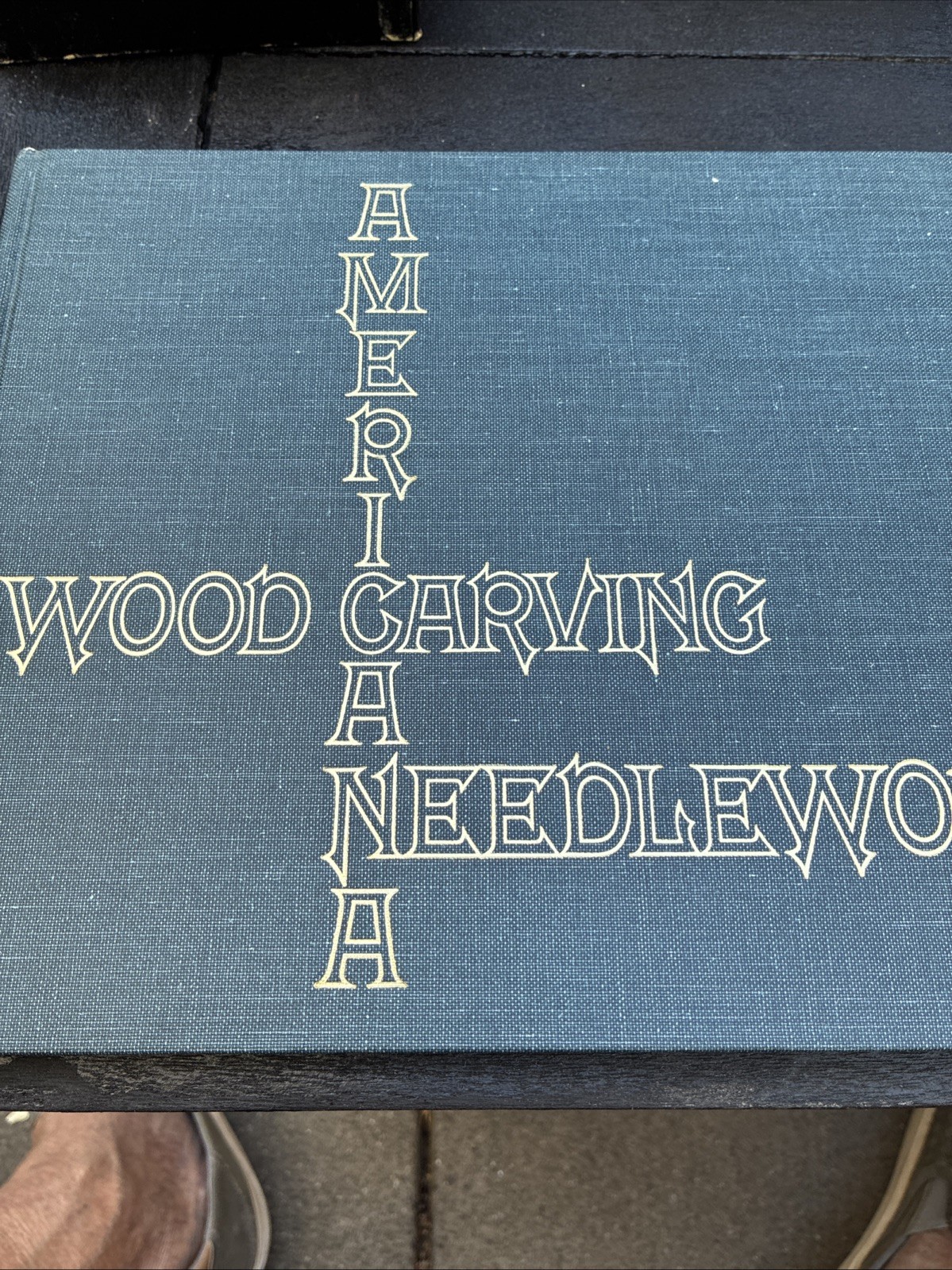 Americana Wood Carving Needlework, Science Press 1974 HB Illustrated