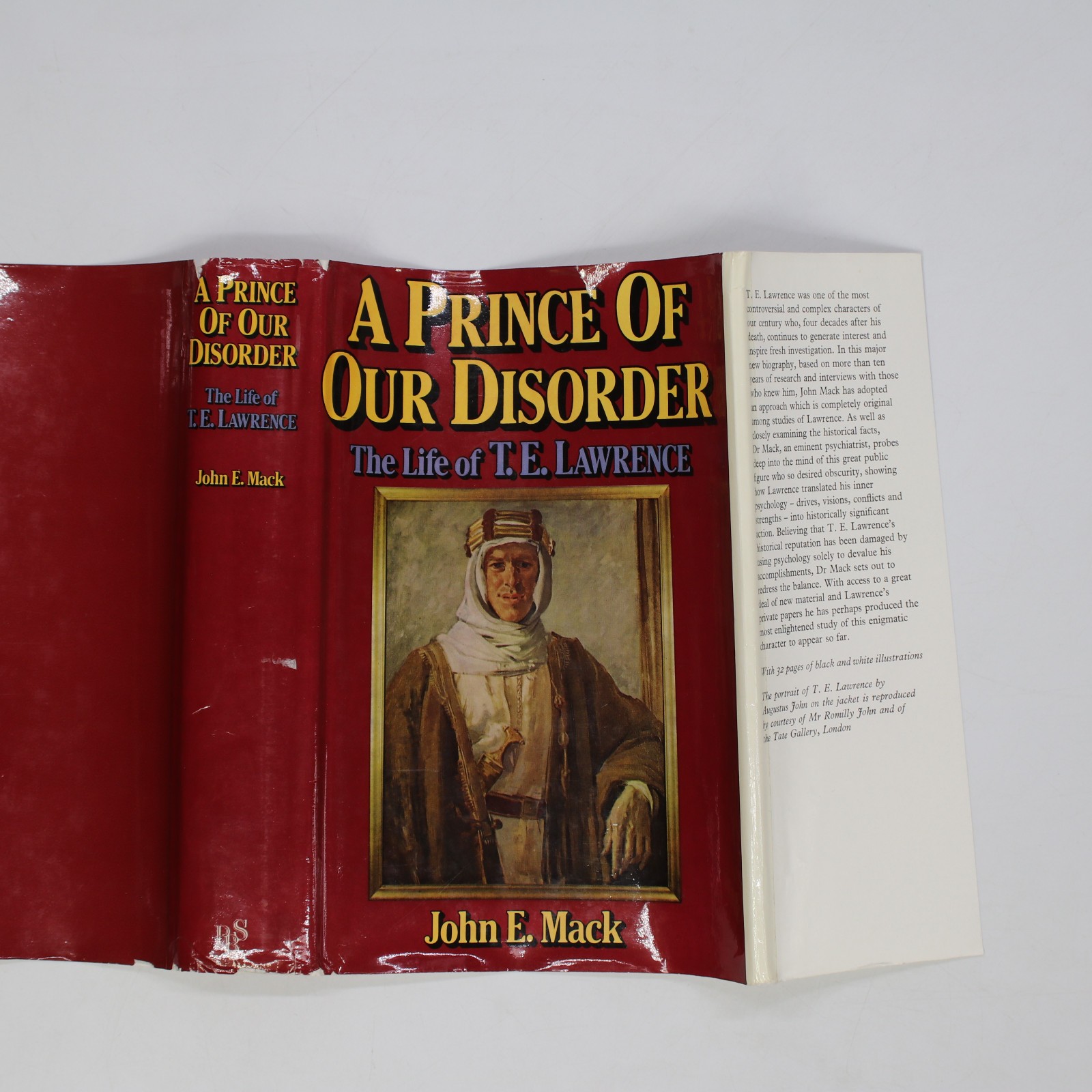 A Prince of Our Disorder : The Life of T. E. Lawrence by John E Mack (1976 HCDJ)