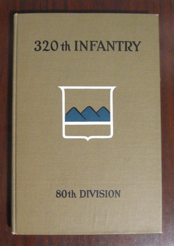 320th Infantry, 80th Division Unit History World War I Book With Maps