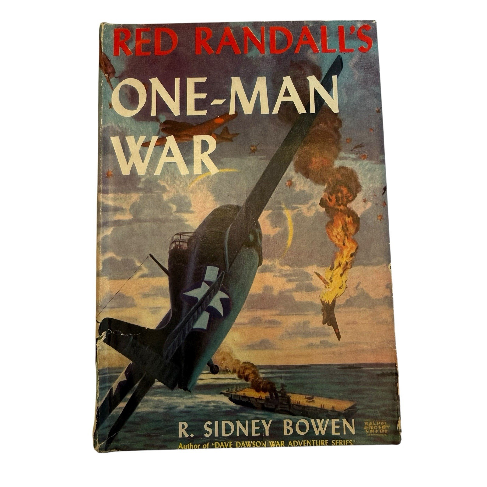 Red Randalls One-Man War R. Sidney Bowen 1946 HC W/DJ WW2 Aviation First Edition