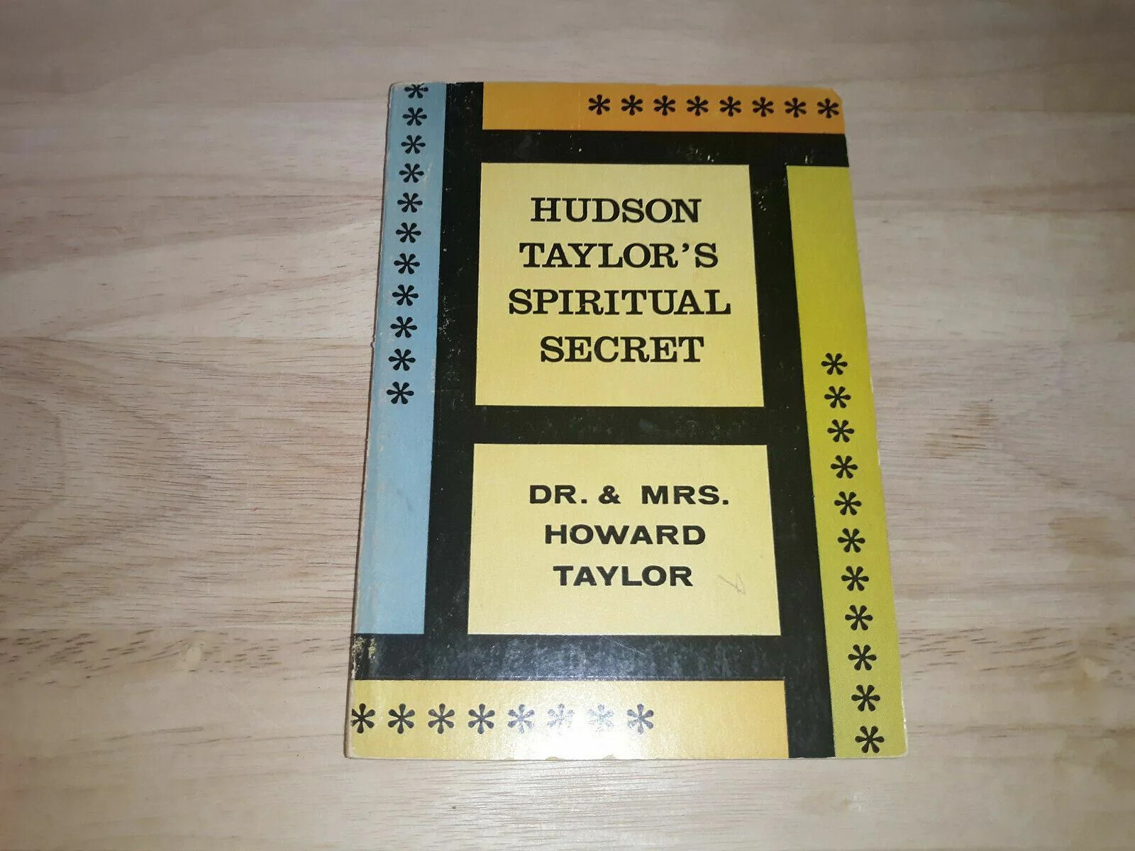 Hudson Taylor’s Spiritual Secret Dr. Howard Taylor(Book)(Paperback)