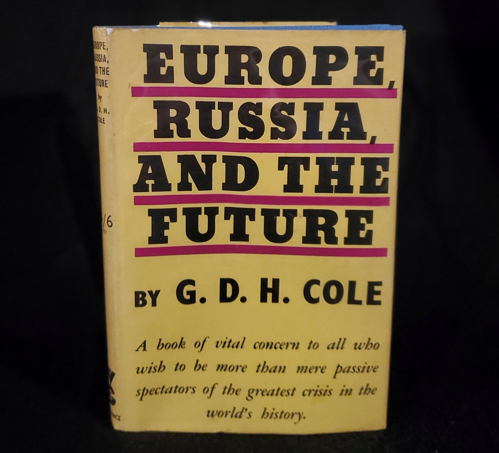 G. D. H Cole : Europe, Russia, and the Future 1941 HCDJ Vintage Political VG+