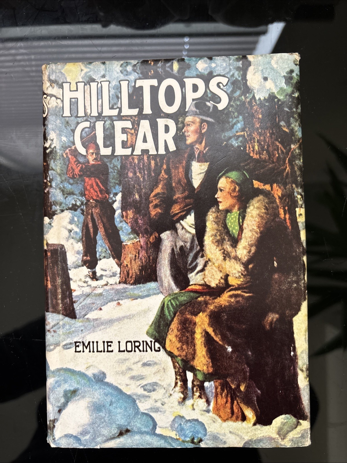 Hilltops Clear by Emilie Loring (1933)