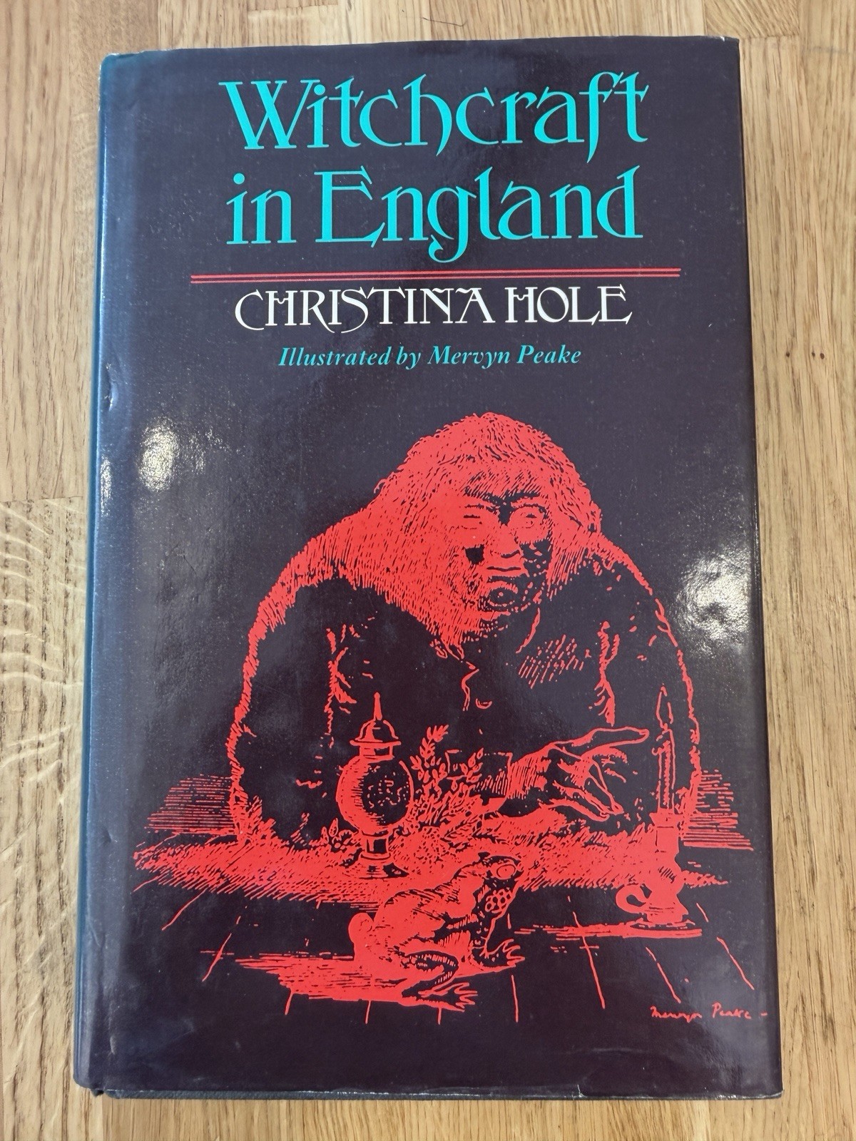 Witchcraft in England Christina Hole 1977 HB/DJ Mervyn Peake Folklore VG