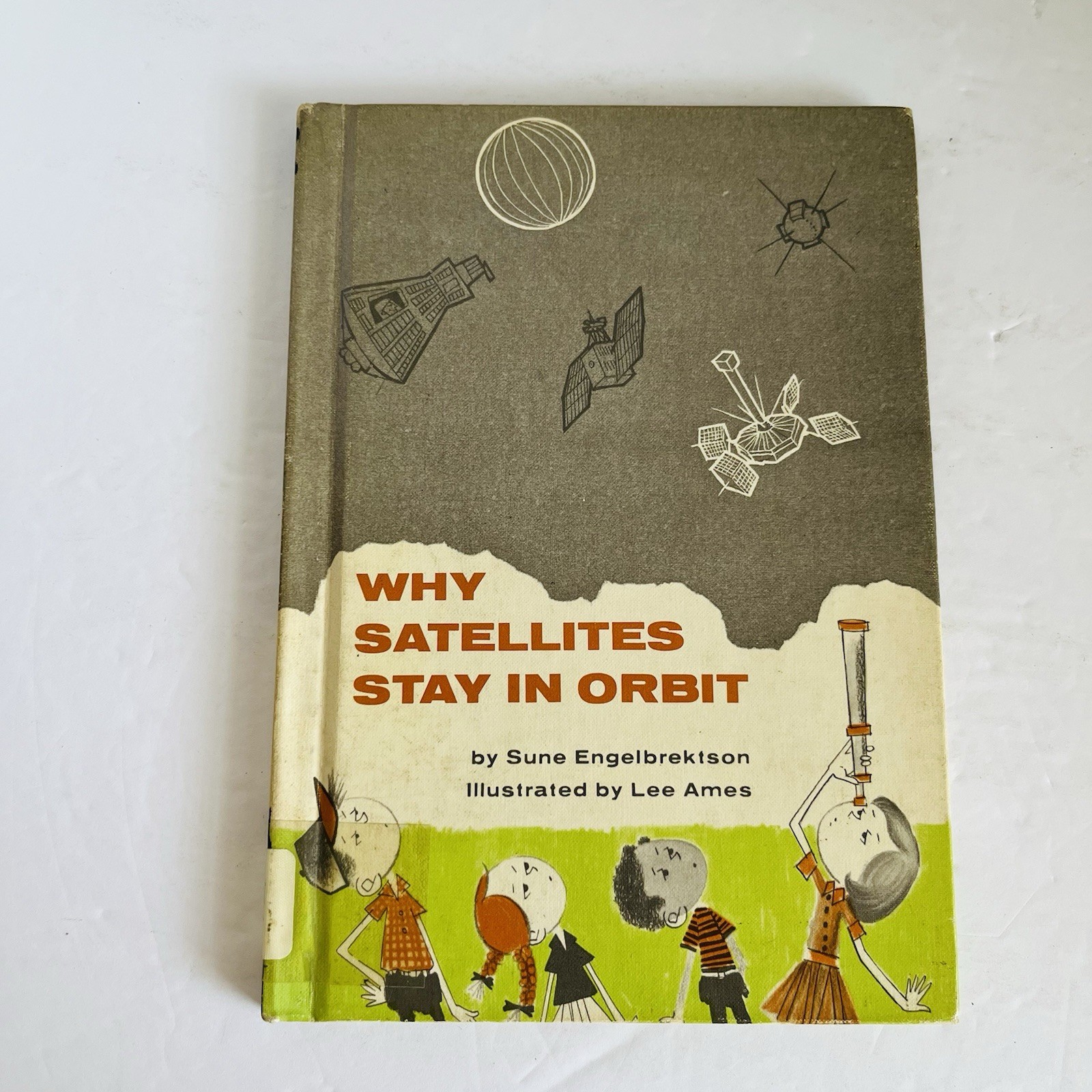 Vintage 1964 Why Satellites Stay in Orbit Space Race Lee Ames Illustrations HC