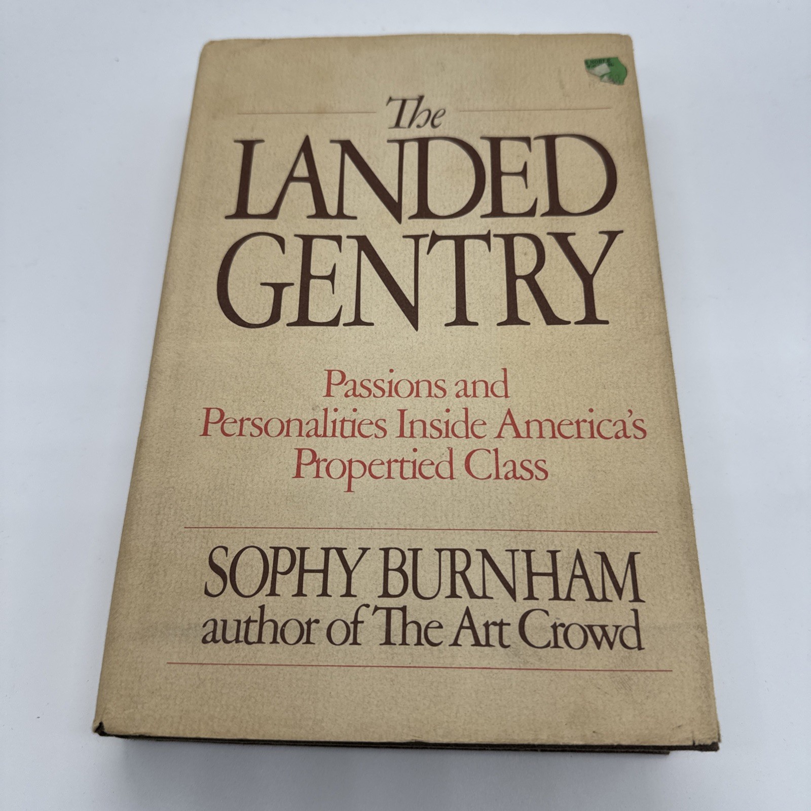 The Landed Gentry, Sophy Burnham Putnam’s Sons 1978 HCDJ