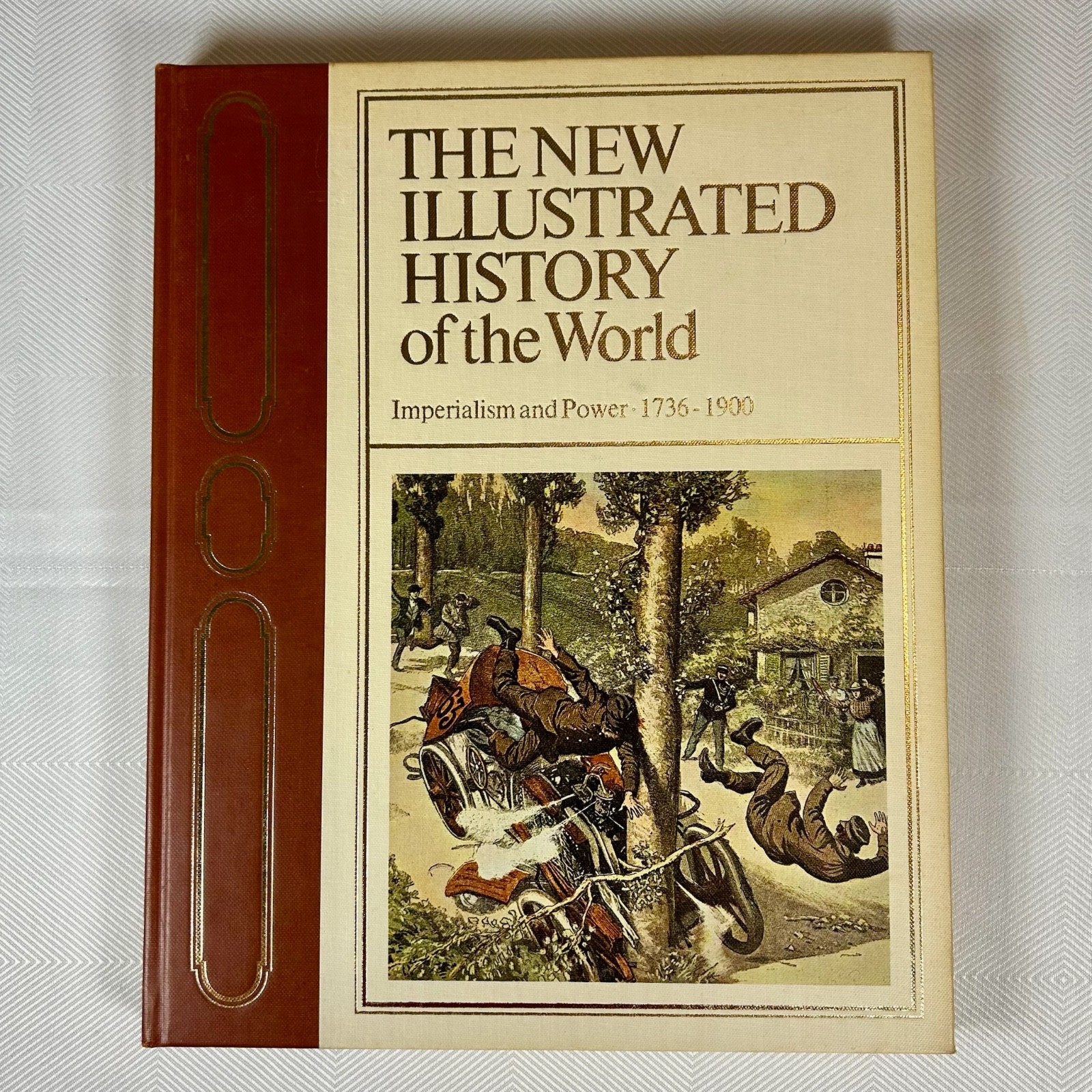 The New Illustrated History of the World – Imperialism and Power 1736-1900