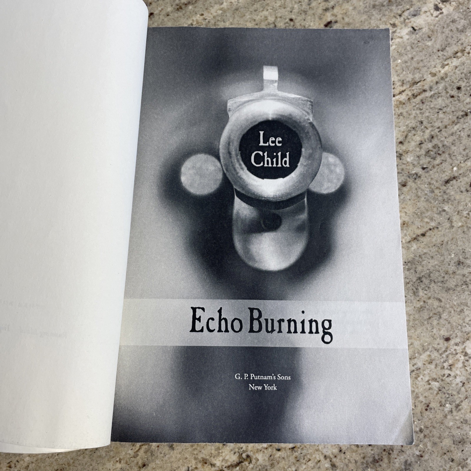 Echo Burning by Lee Child UNCORRECTED PROOF FOR LIMITED DISTRIBUTION 1st Edition