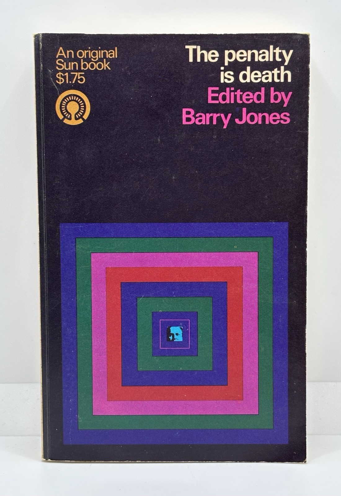 The Penalty Is Death | Ed. Barry Jones | 1968 1st Edition Australia