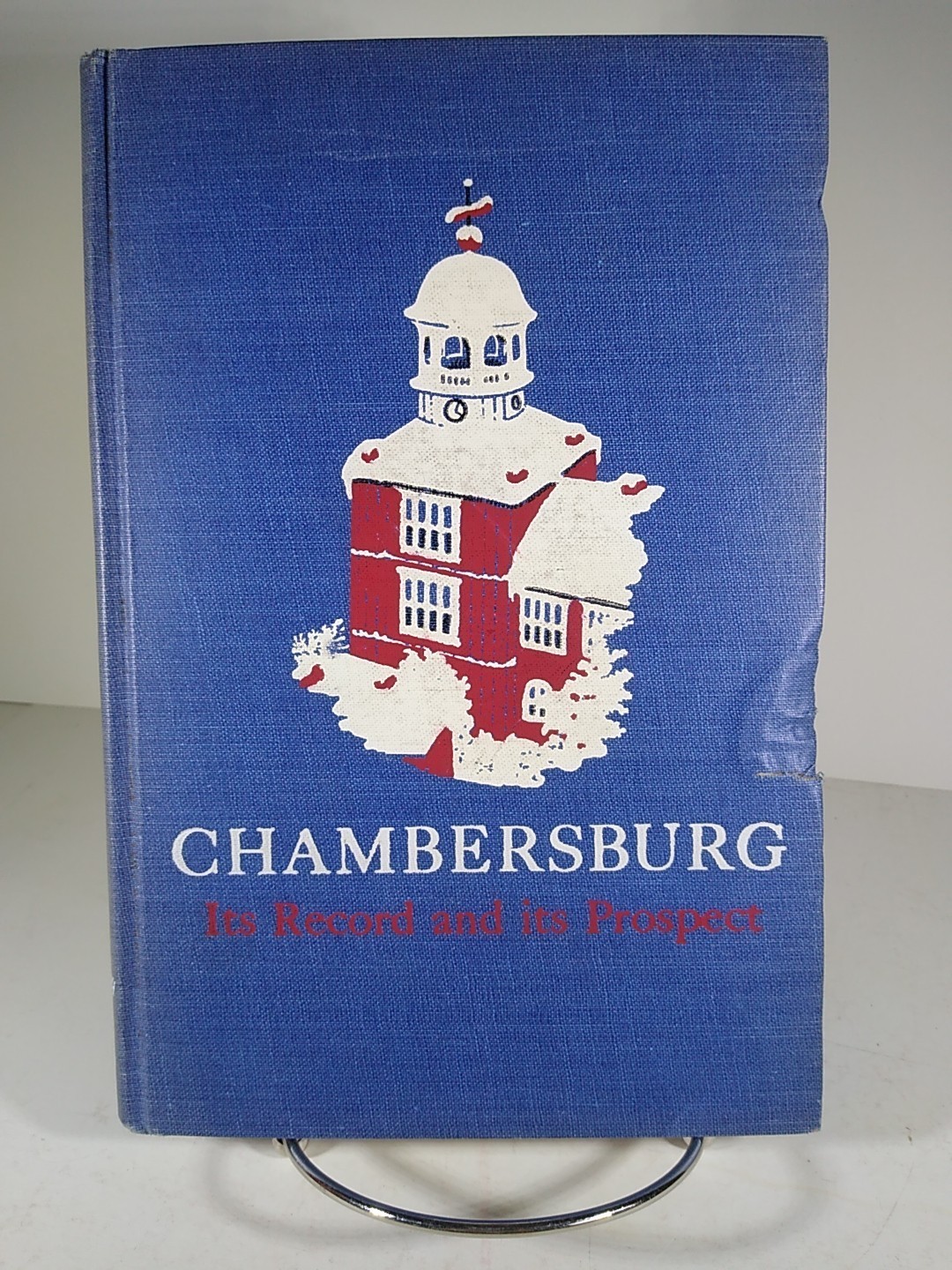 Chambersburg, PA: Its Record and Its Prospect — Economic History & Inventory