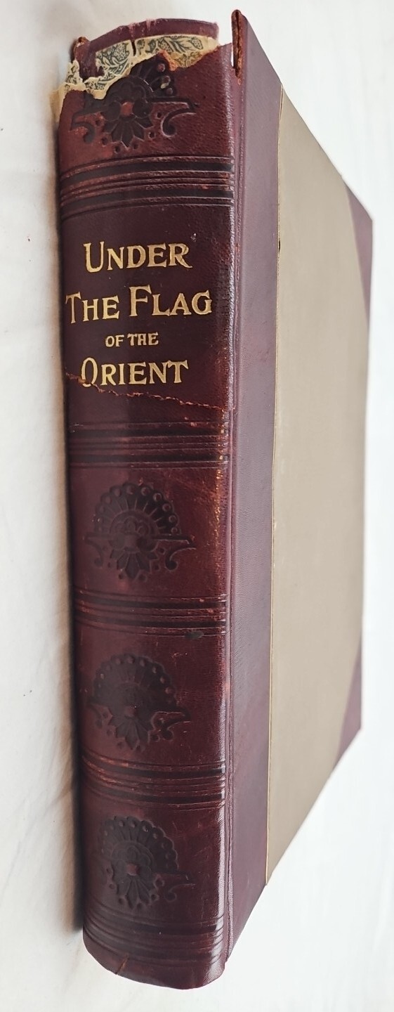 Under the Flag of the Orient | Marion Harland | Historical Publishing | 1897