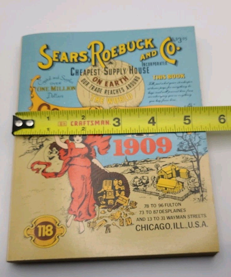 Sears Roebuck and Co 1909 Fall Consumer Guide Catalog 118 Vintage reprint 1979