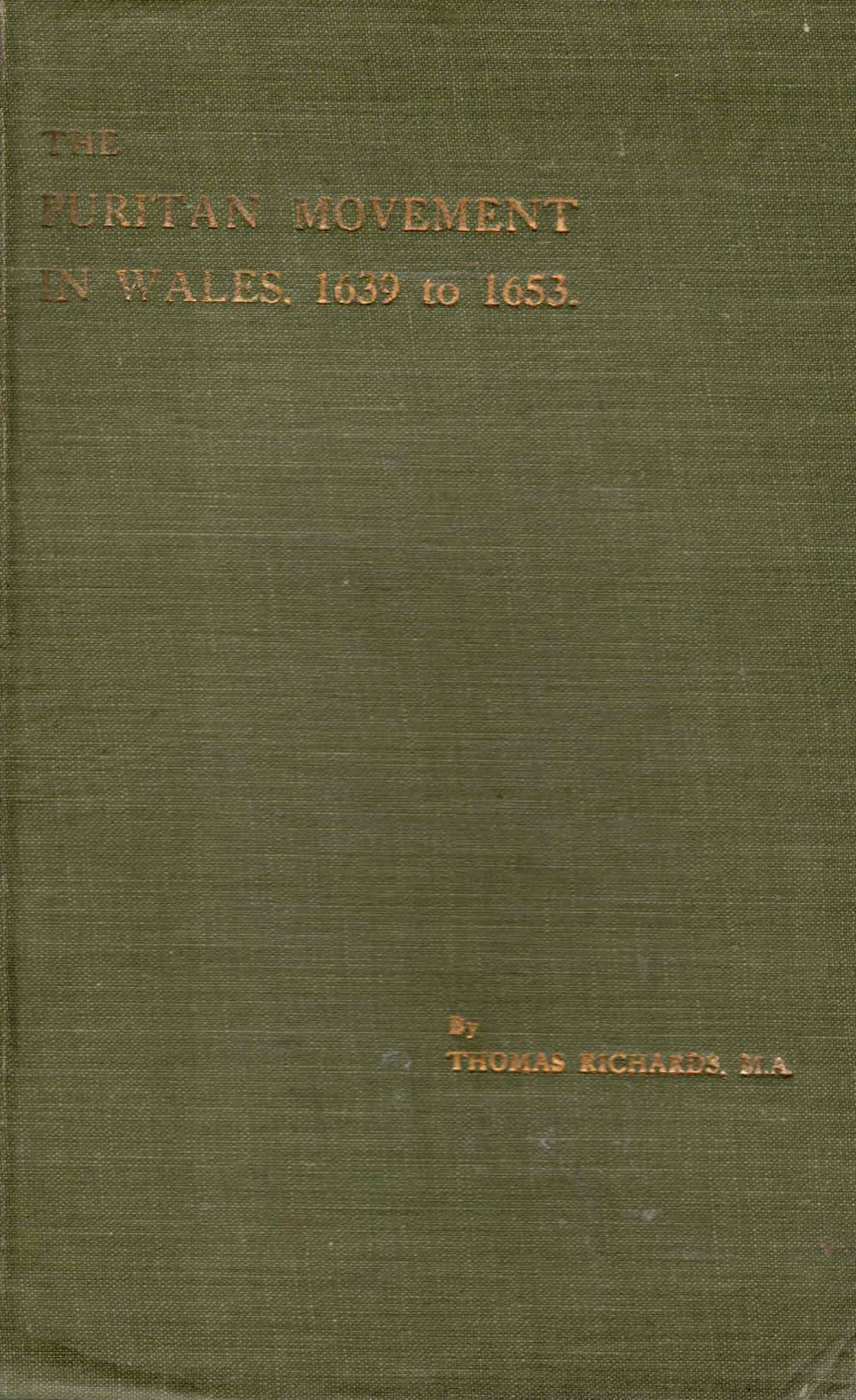 History of the Puritan Movement in Wales, 1639-1653 (Hardcover)