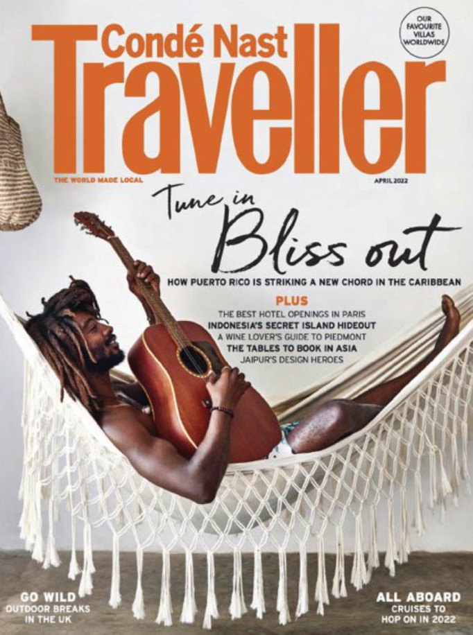 CONDE NAST TRAVELLER MAGAZINE UK EDITION | APR 2022 | TUNE IN, BLISS OUT