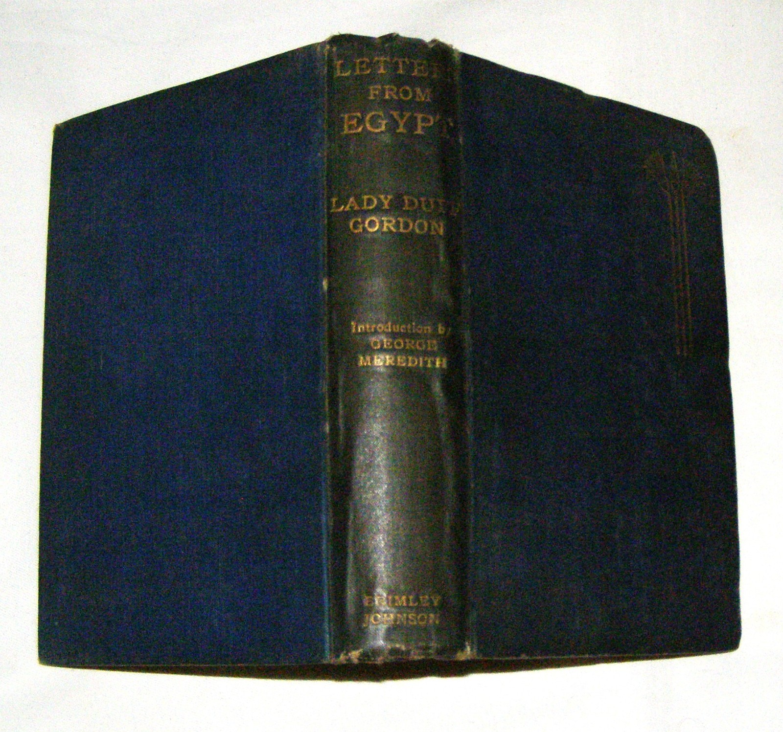 Letters From Egypt By Lady Duff Gordon 1902 Revised Ed Illustrated HC Memoir
