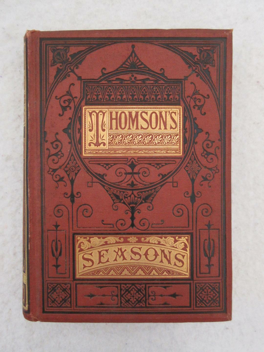 James Thomson THE SEASONS Illustrated by Schmolze E. H. Butler & Co. 1868