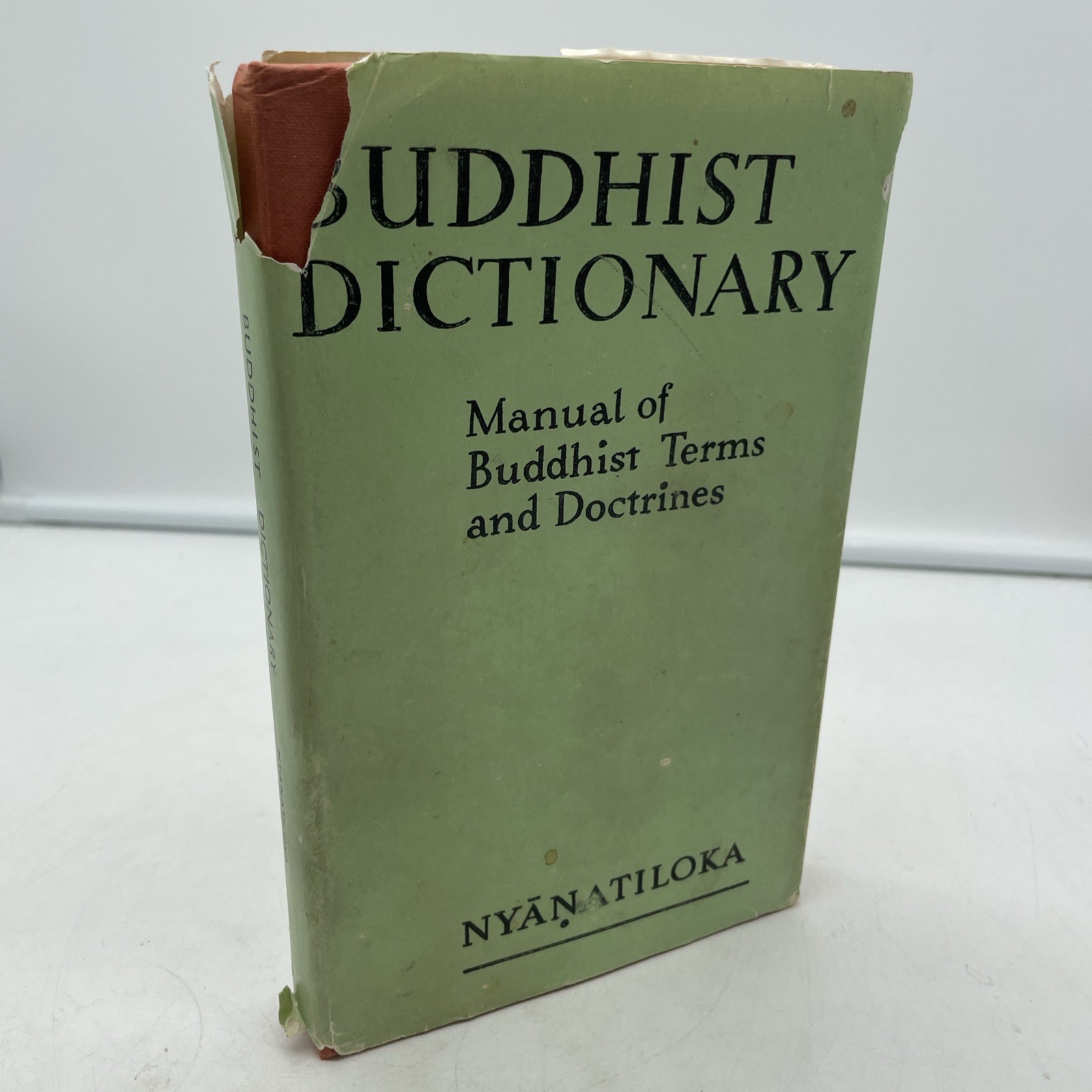 Buddhist Dictionary – Manual of Buddhist Terms and Doctrines Nyanatiloka 1980