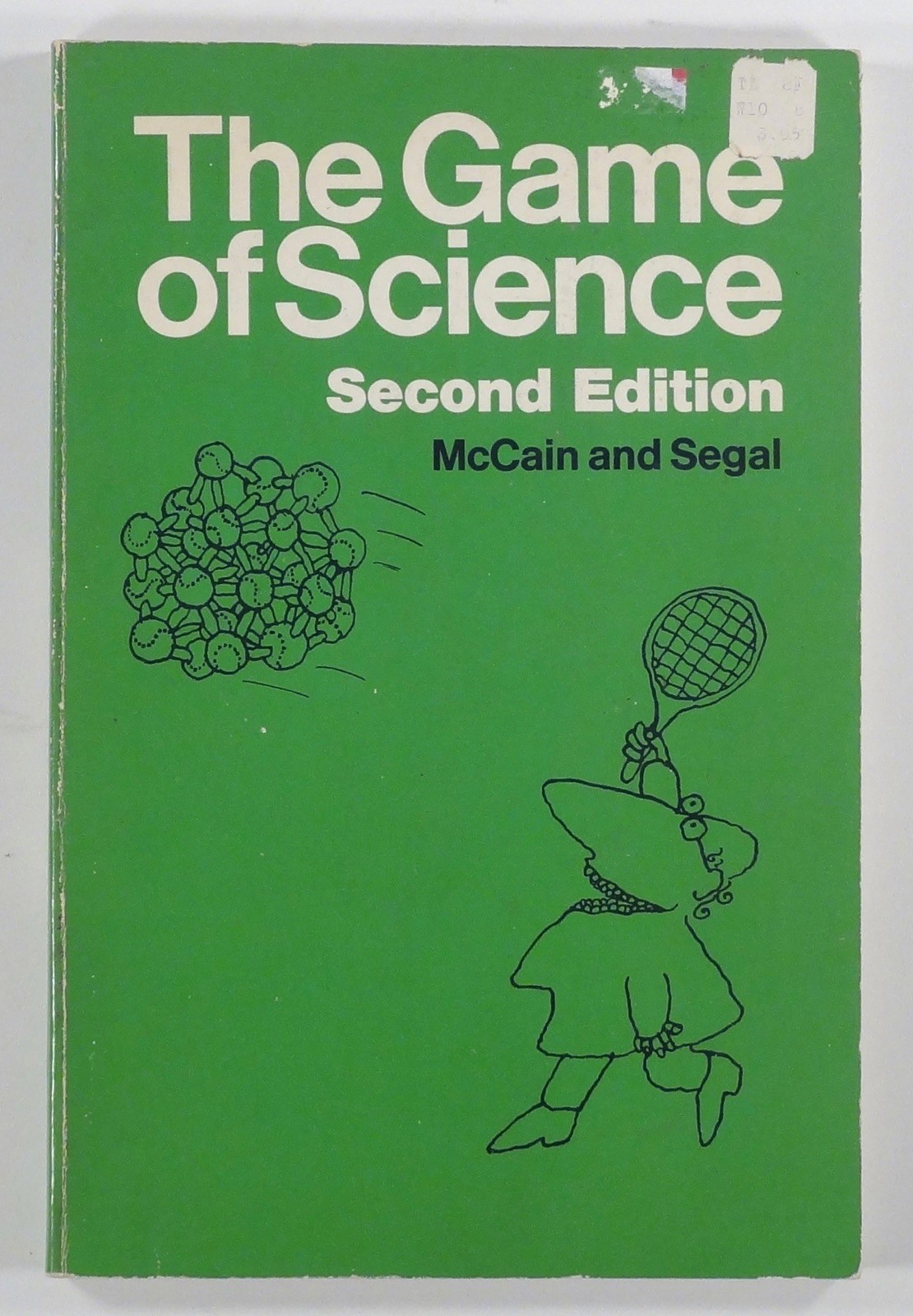 1973 THE GAME OF SCIENCE second edition ACADEMIC LIFE culture RESEARCH community