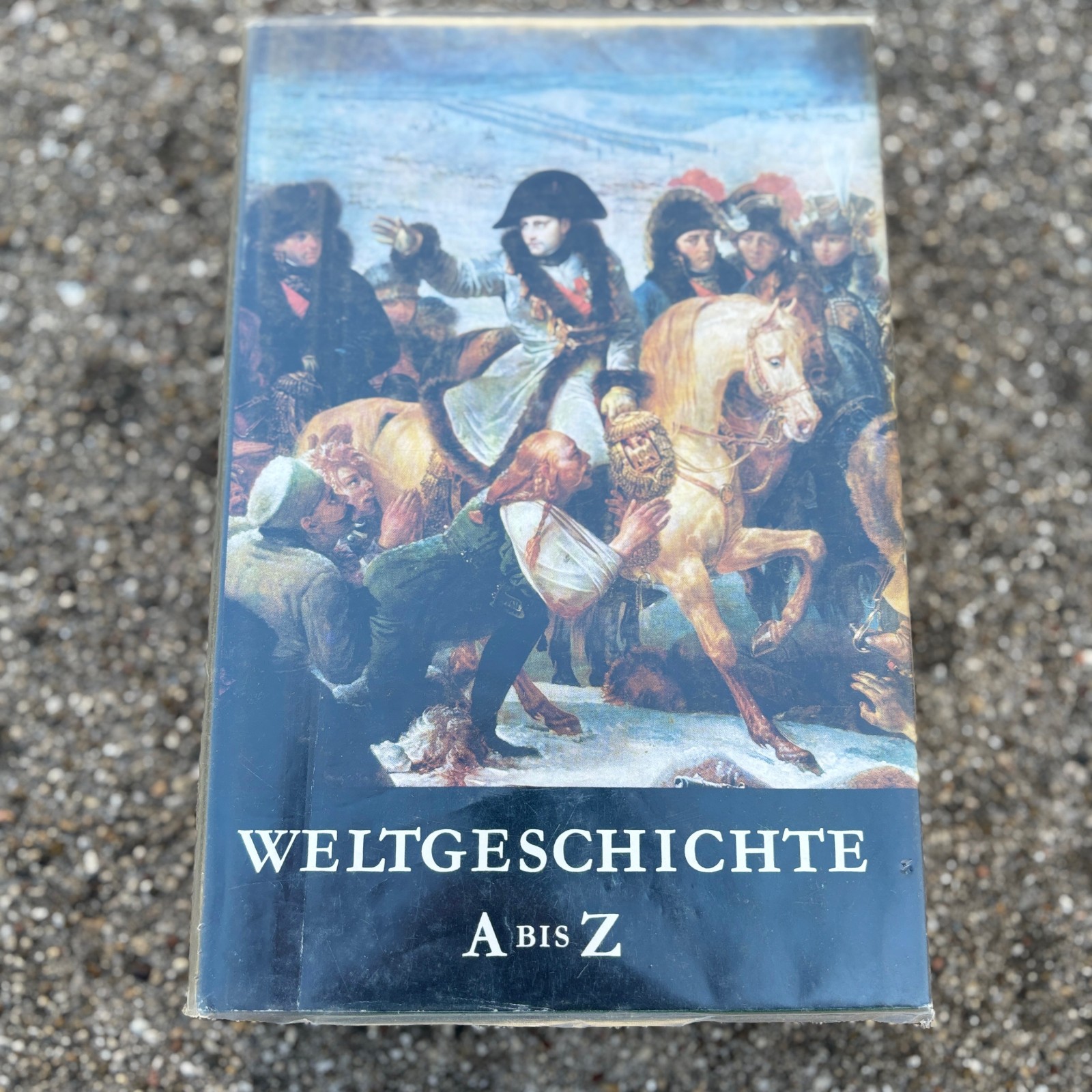 Weltgeschichte A bis Z Printed in Germany in German 1969 Von Der Vorzeit