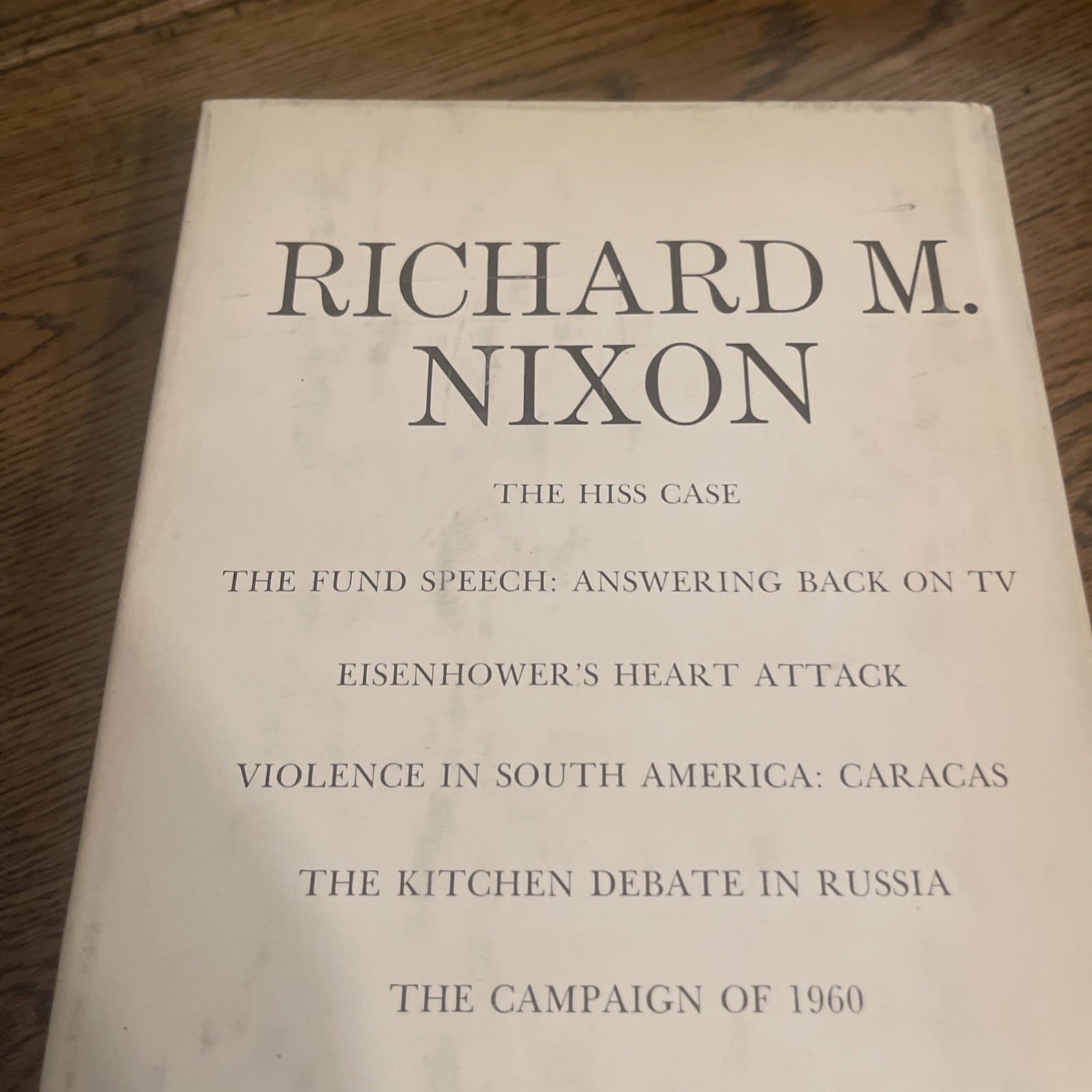 Six Crises Richard M. Nixon Signed First Edition 1962 Autopen Politics & History