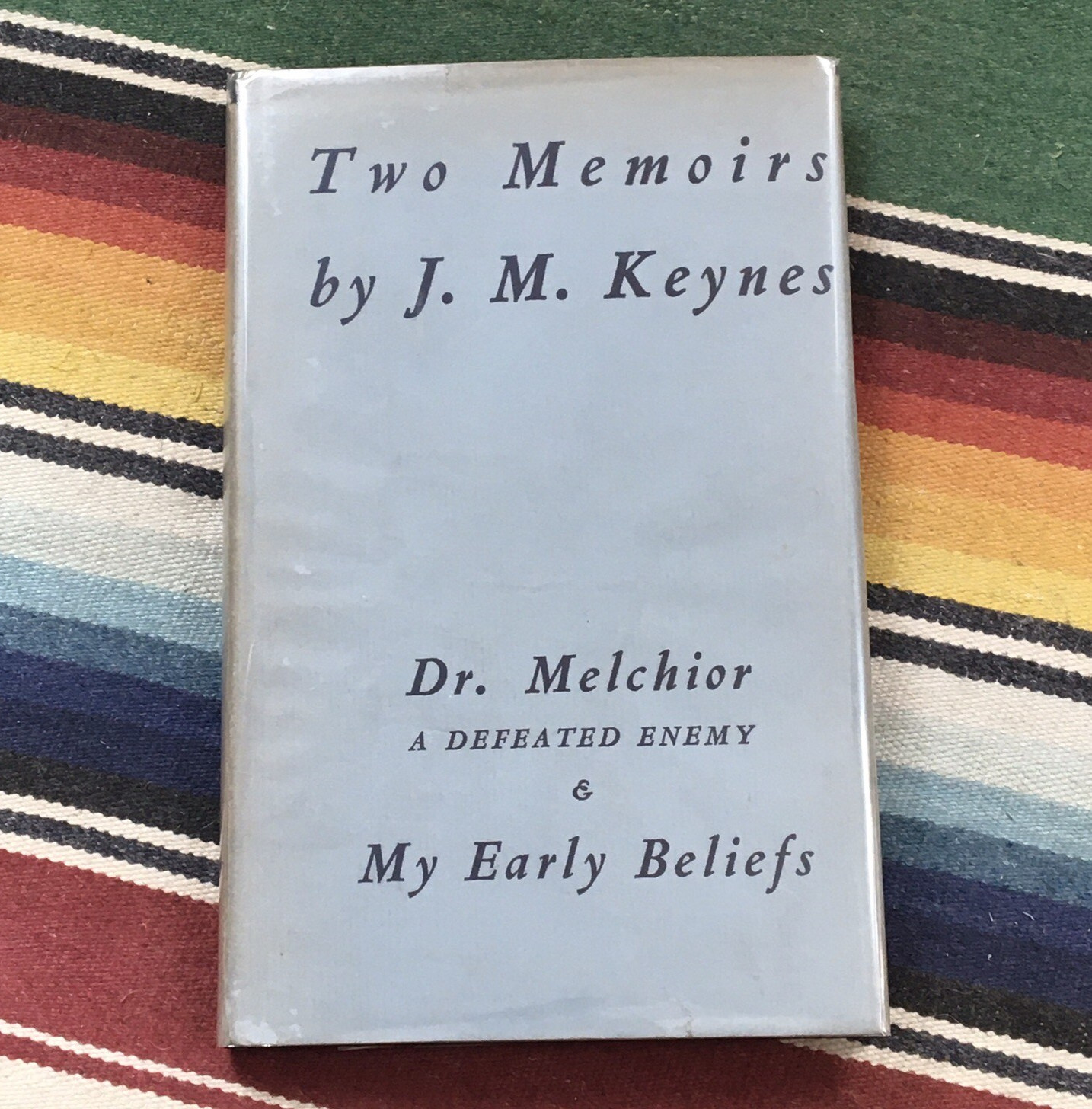 John Maynard Keynes ~ Two Memoirs ~ First Edition