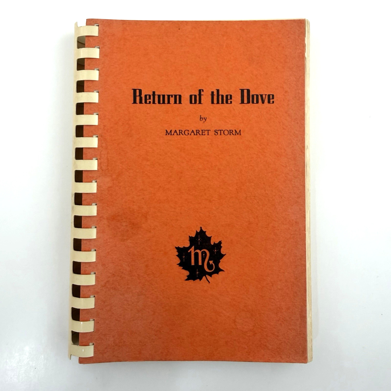 RETURN OF THE DOVE Margaret Storm Health Research 1972 Facsimile Occult