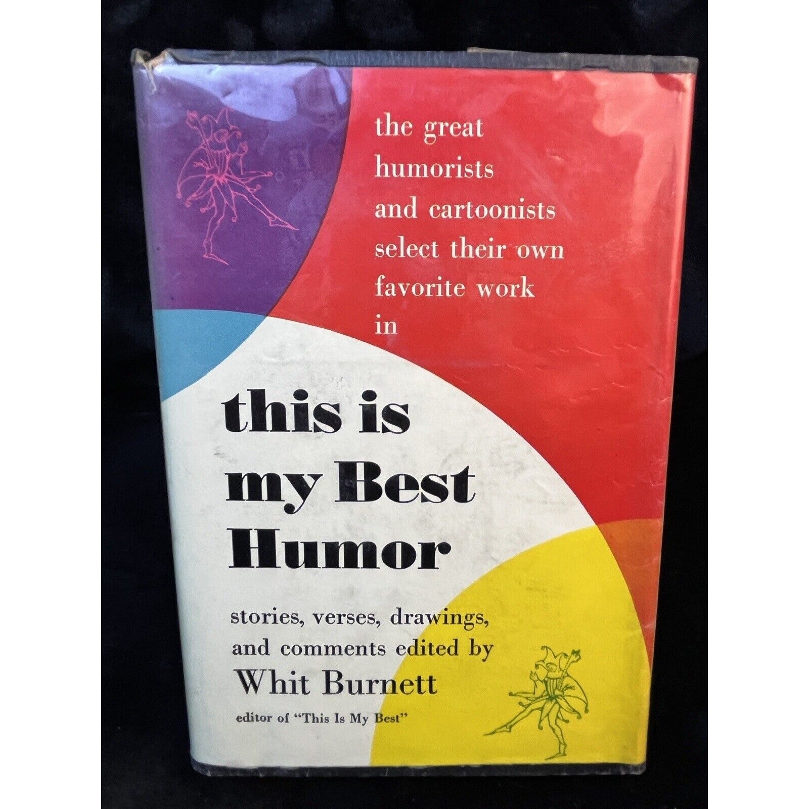 This Is My Best Humor Hardcover By Whit Burnett Published by Dial Press 1955