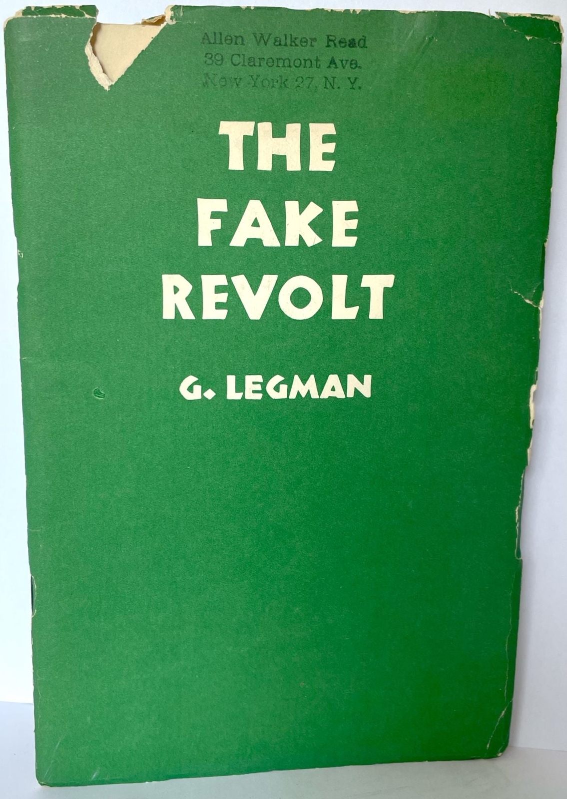 G Legman / The Fake Revolt 1st Edition 1967