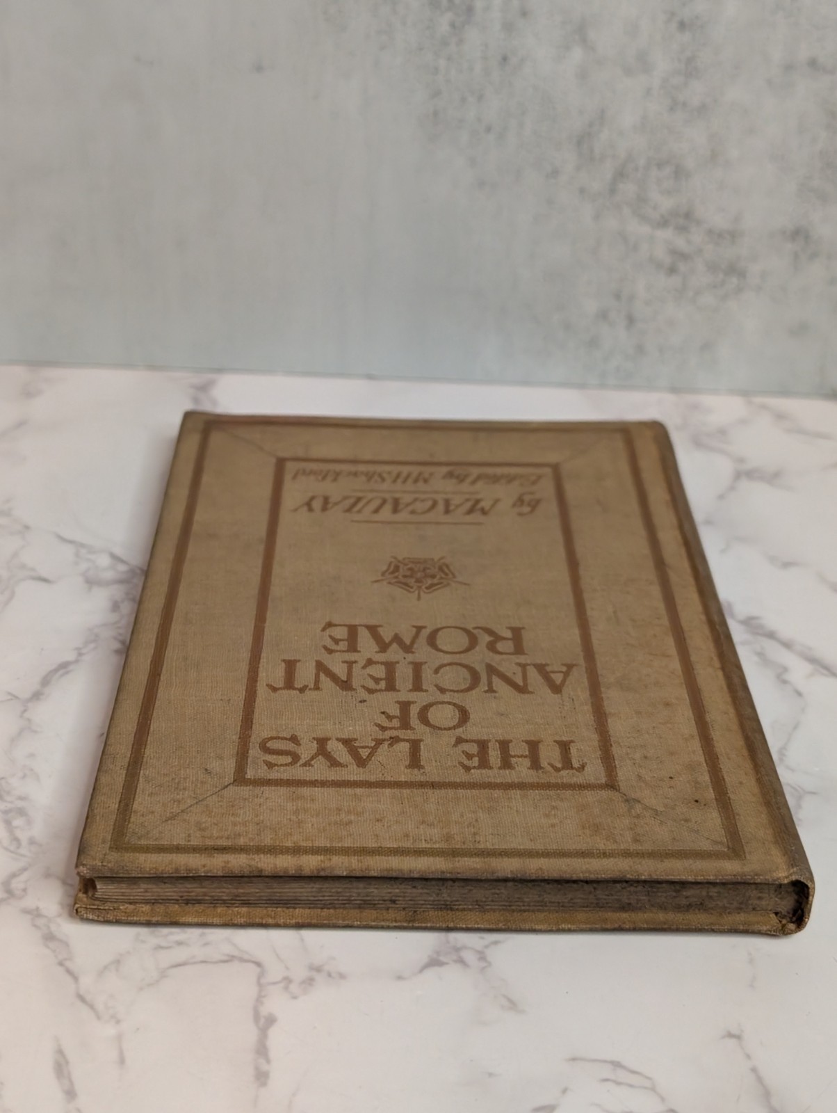 Macaulay-Lays Of Ancient Rome 1907 Ed. Martha Shackleford, D.C. Heath