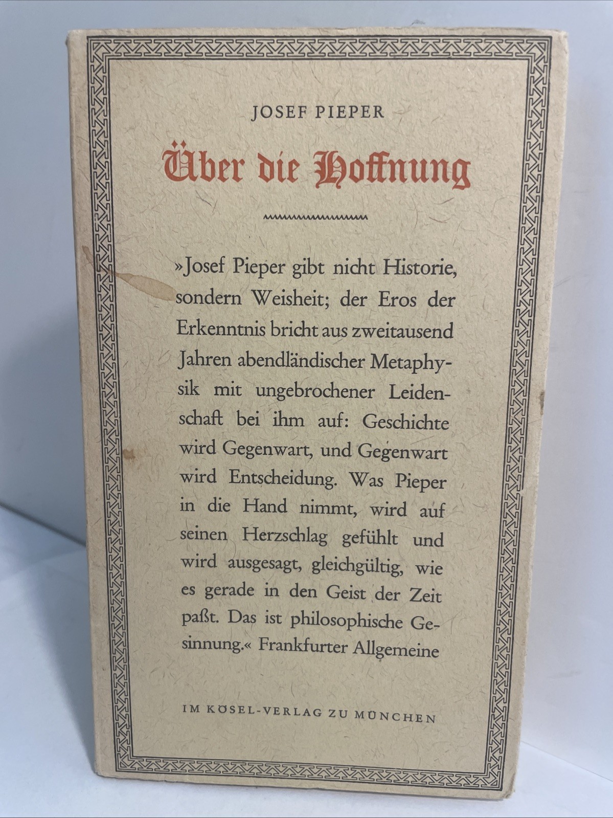 JOSEF PIEPER : Uber die Hoffnung ; CHRISTIANITY ; ON HOPE ; CATHOLIC PHILOSOPHY