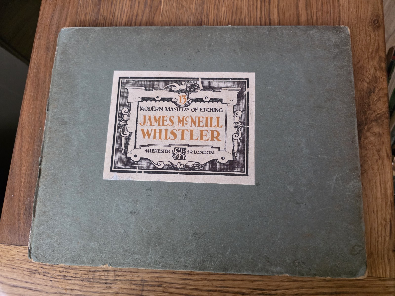 Modern Masters Of Etching No 13 ~ James Mcneill Whistler – 1927 Hardback