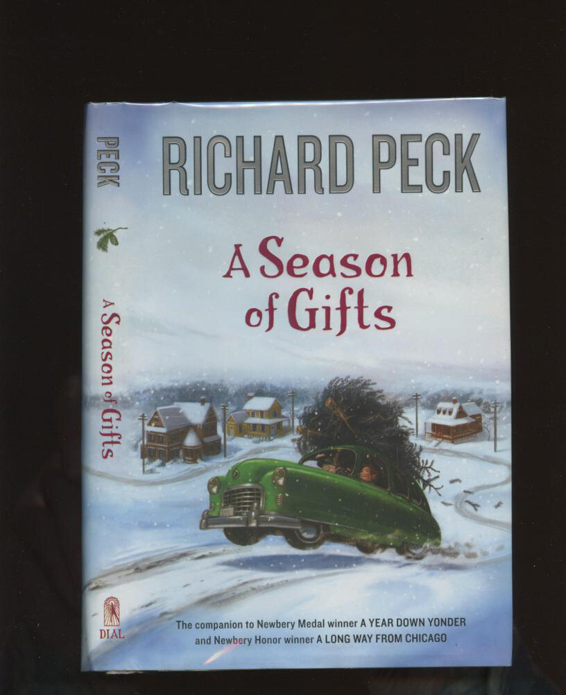 Peck, Richard: A Season of Gifts HB/DJ 1st/1st