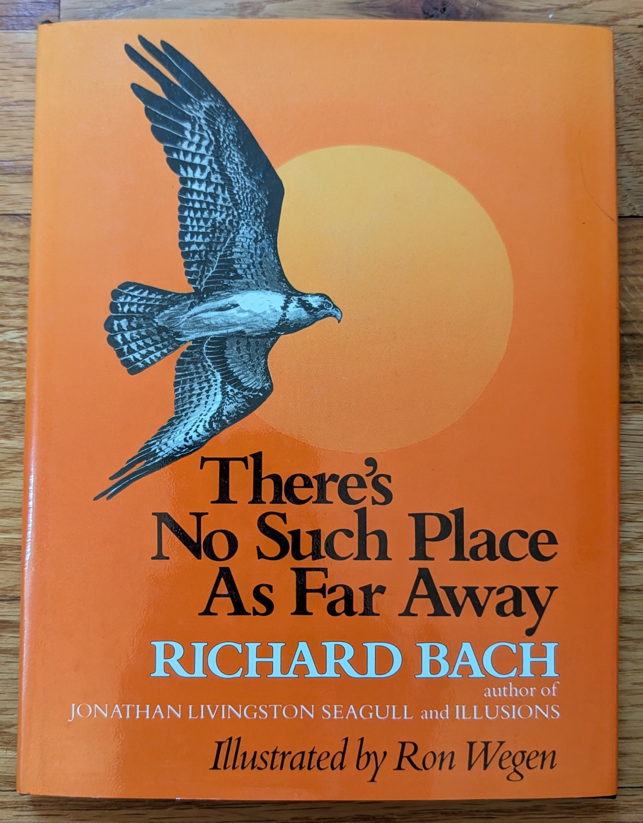 There’s No Such Place As Far Away HC Richard Bach 1979 FIRST PRINTING w/ DJ