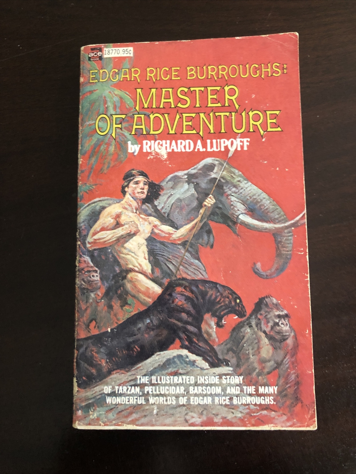 Edgar Rice Burroughs : Master Of Adventure By Richard A. Lupoff