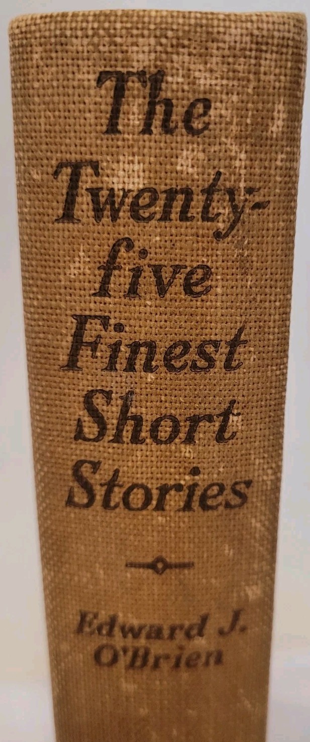 Vintage Book „The Twenty-Five Finest Short Stories“ 1931 Edited By E. J. O’Brien