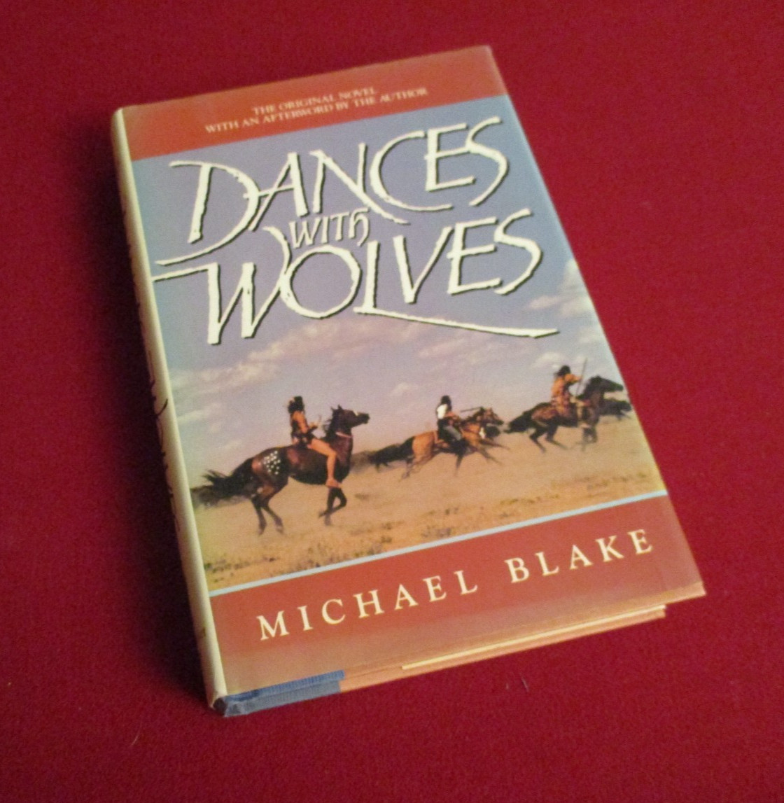 Dance with Wolves by Michael Blake (1991) First Printing Hardcover Novel