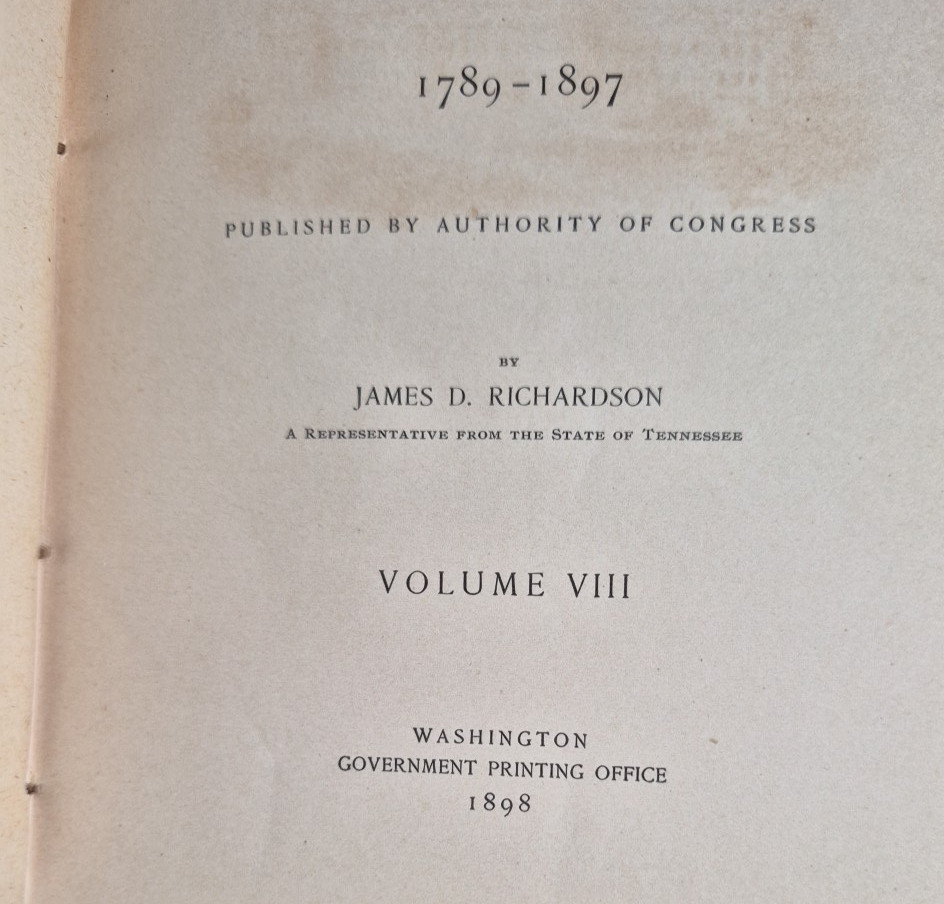 Messages & Papers of the Presidents Vol 8 1898 HC