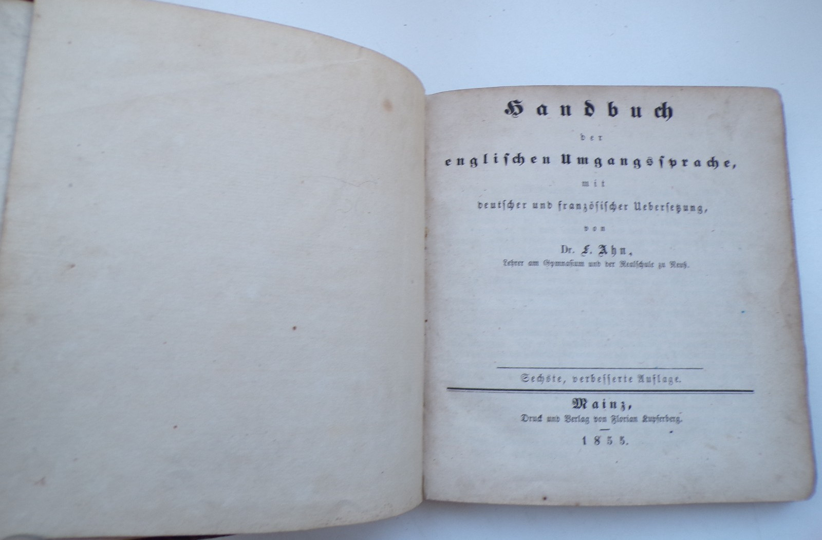 Sandbuch Ber Englischen Umgangsfprache 1855 Dr Ahn English/German Language