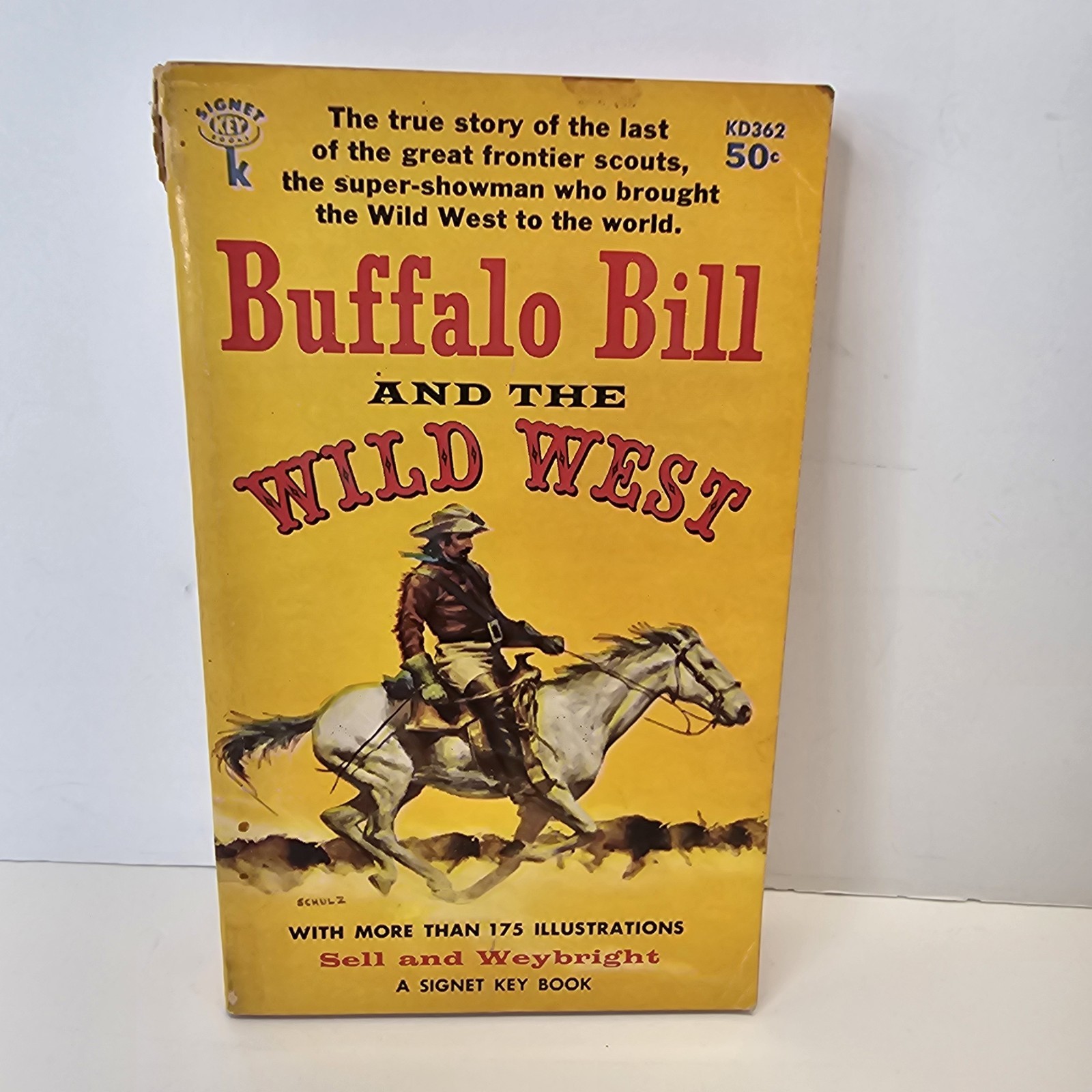 Buffalo Bill and the Wild West- Henry Blackman Sell and Victor Weybright, 1959