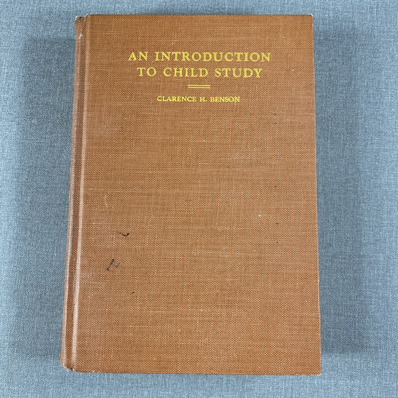 An Introduction to Child Study by Clarence Benson 1957 Vintage Hardcover Book