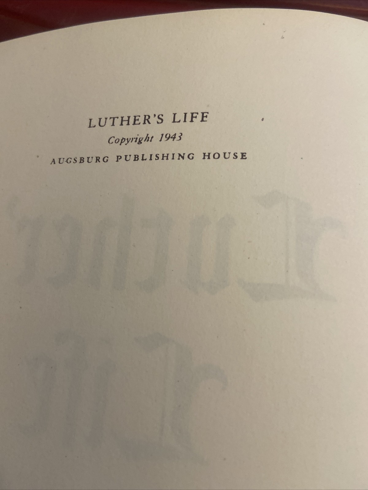 LUTHER’S LIFE by Ingeborg Stolee – 1943 – Martin Luther – Protestant Reformation