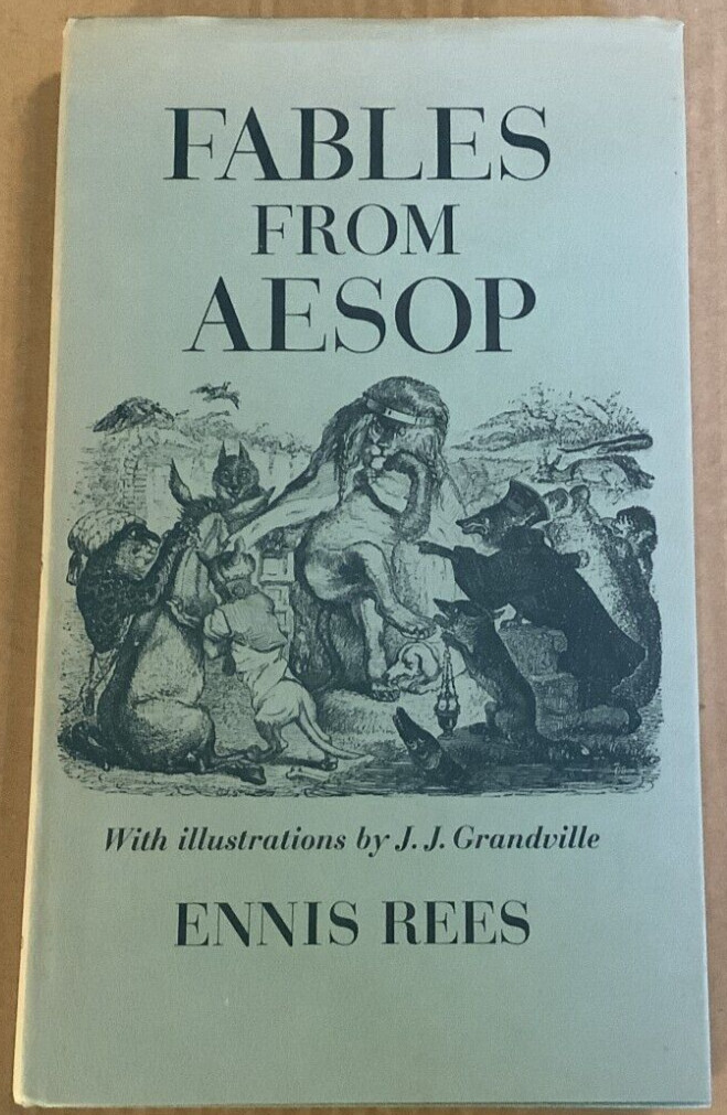 VG 1966 HC in a DJ First Edition Fables From Aesop J.J. Grandville Ennis Rees