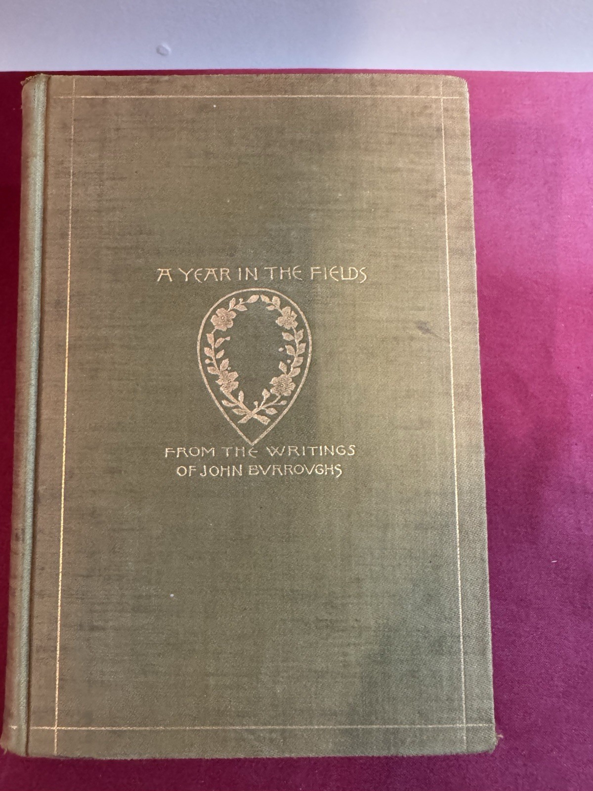 Antique Book „A Year in the Fields“-by John Burroughs;1896; 1st Ed.; Illustrated