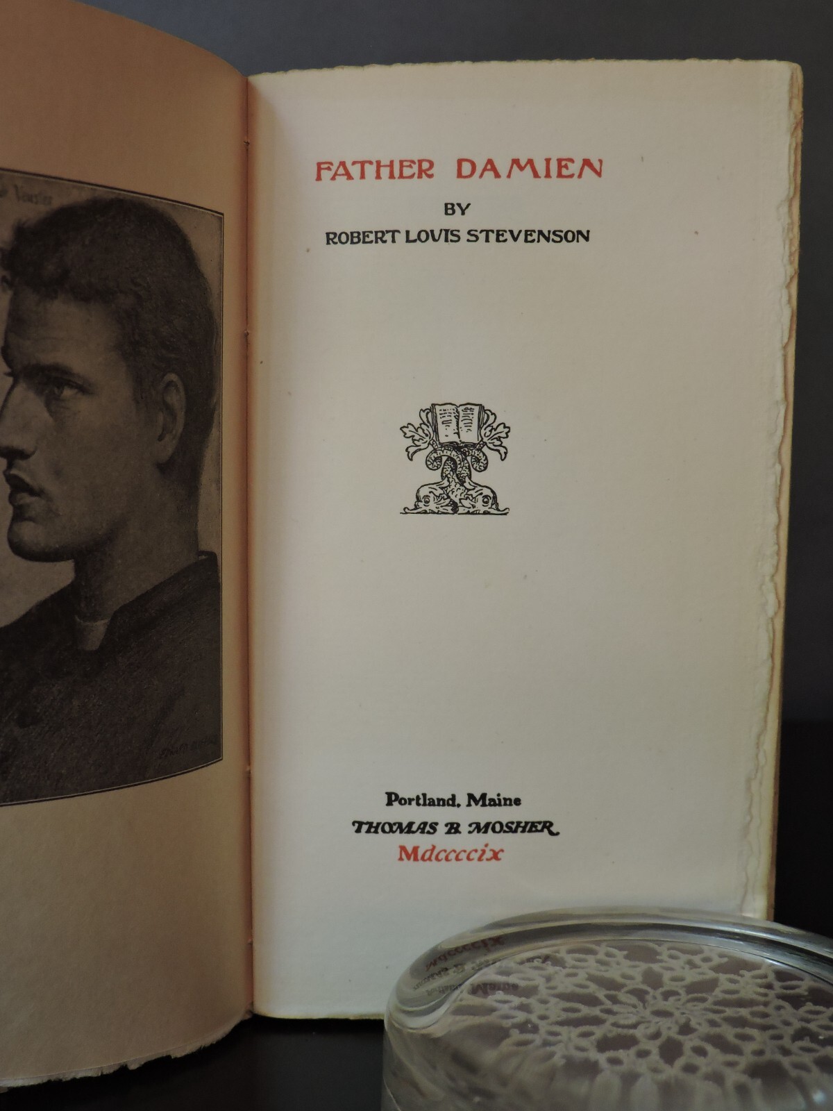 THOMAS B. MOSHER Father Damien ROBERT LOUIS STEVENSON Private Press 1909 ILLUST.