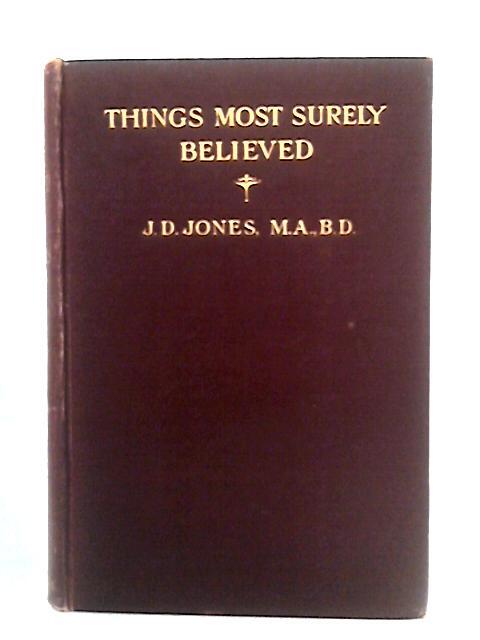 Things Most Surely Believed (J.D. Jones) (ID:12409)